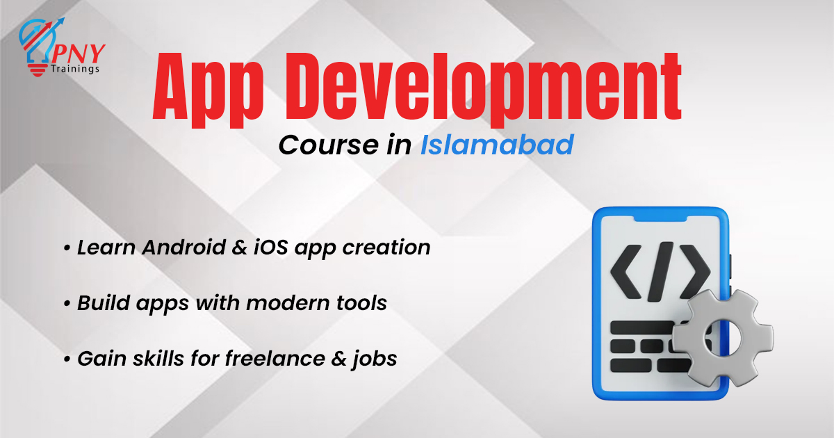 Android App Development Course in Islamabad & Rawalpindi